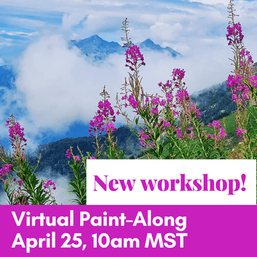 2.5 hr Virtual Workshop: Mountain Flowers Paint Along with Yulia Art Studio (RMM Ltd.)