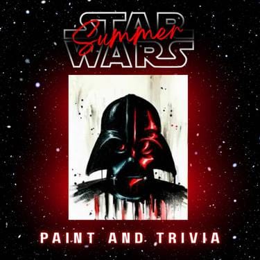 Summer of Star Wars Paint & Trivia, Brunch — Darth Vader edition — Painting